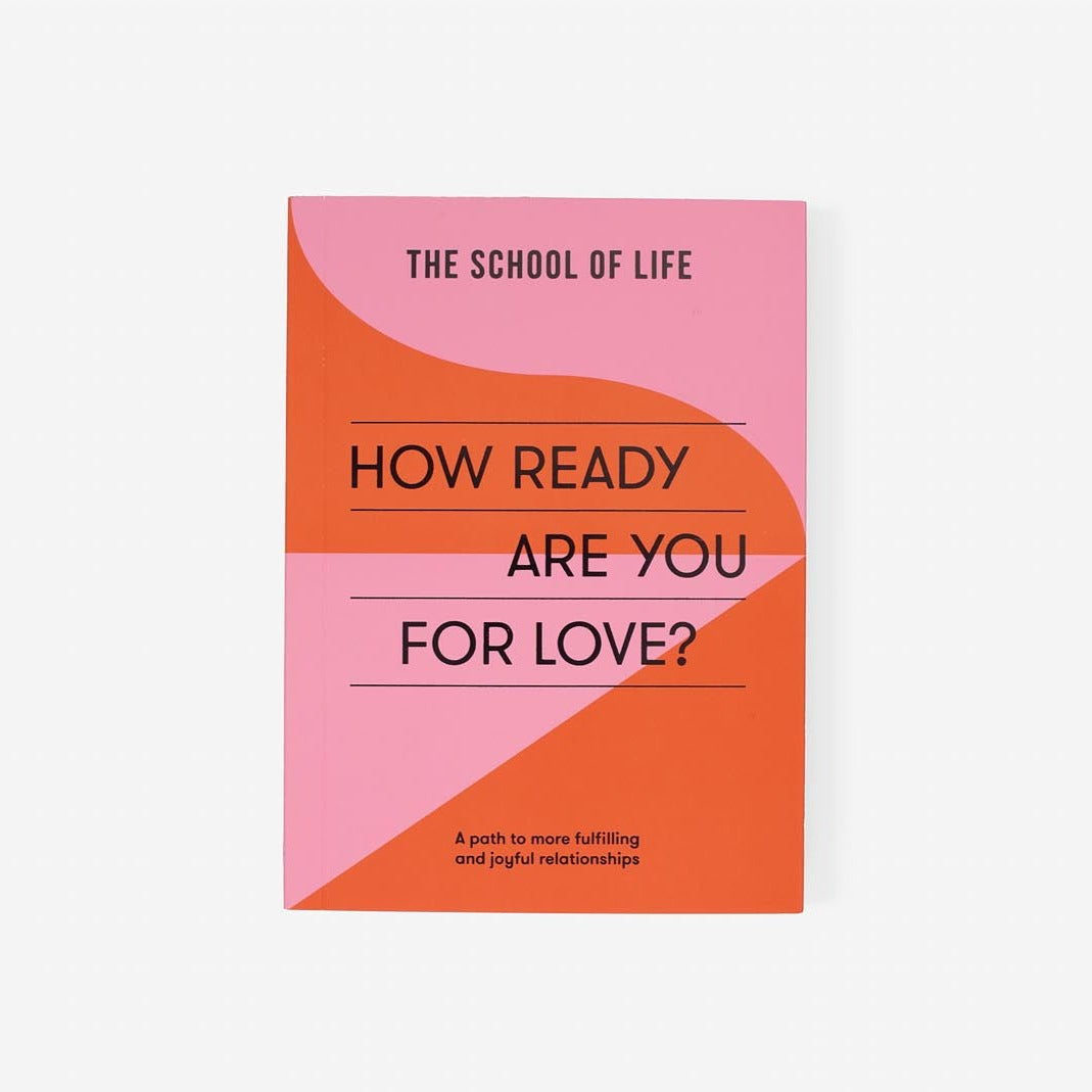 The school of life - új- How Ready Are You For Love?