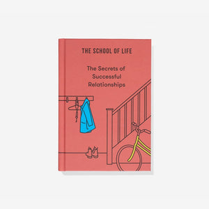 The Secrets of Successful Relationships